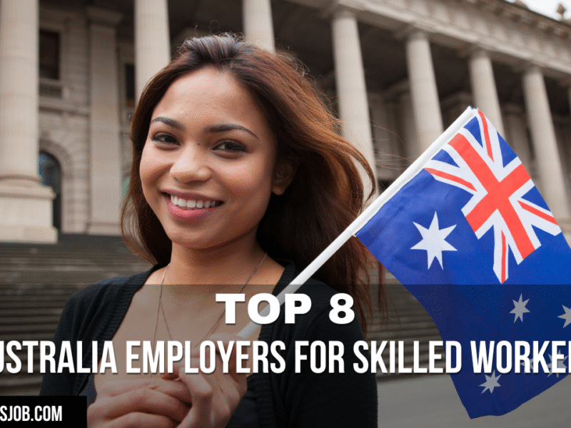 Australia Top 8 Employers For Skilled Workers
